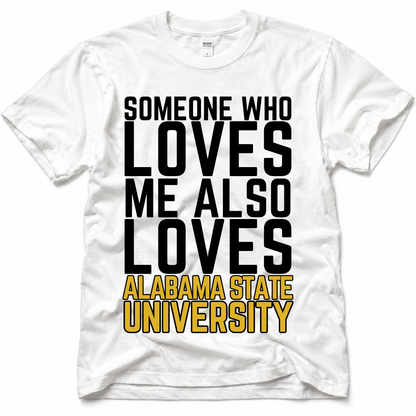 Adult Someone Who Loves Alabama State - White